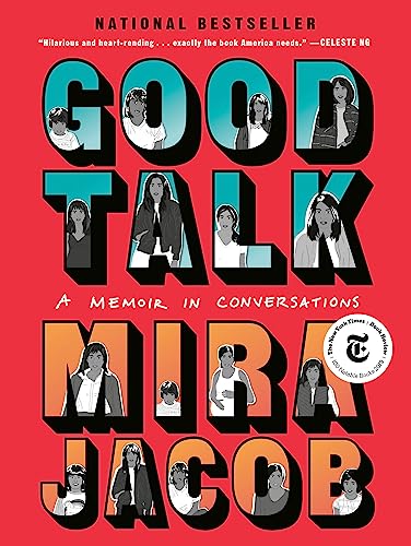 Good Talk: A Memoir in Conversations -- Mira Jacob, Paperback