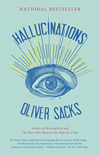 Hallucinations -- Oliver Sacks, Paperback