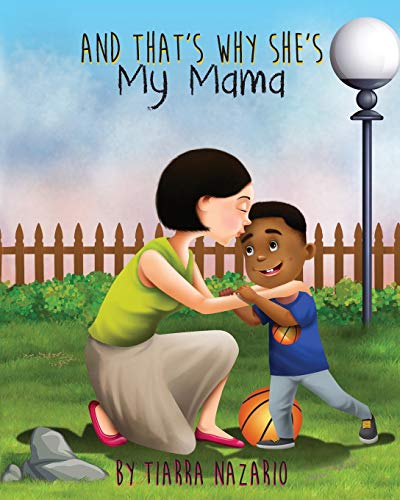 And That's Why She's My Mama Nazario, Tiarra - Paperback