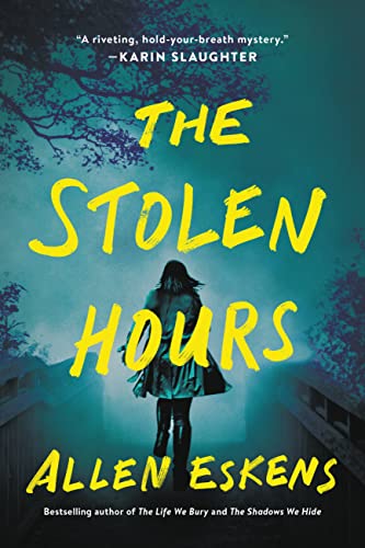 The Stolen Hours -- Allen Eskens - Paperback