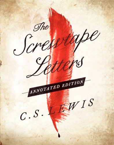 The Screwtape Letters -- C. S. Lewis, Hardcover