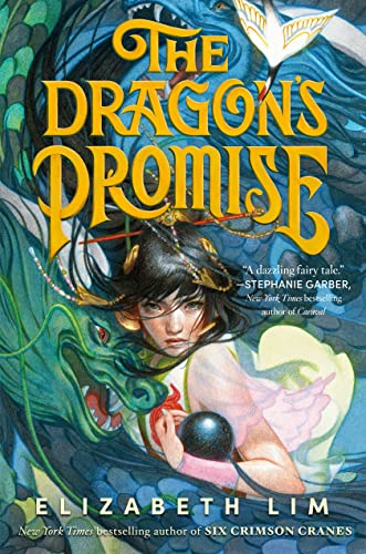 The Dragon's Promise -- Elizabeth Lim - Hardcover