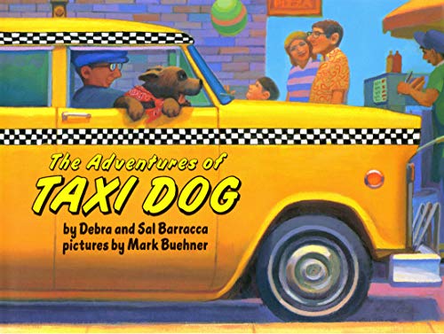 The Adventures of Taxi Dog -- Debra Barracca, Paperback