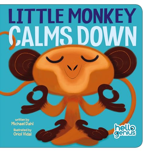 Little Monkey Calms Down by Dahl, Michael
