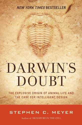 Darwin's Doubt: The Explosive Origin of Animal Life and the Case for Intelligent Design -- Stephen C. Meyer, Paperback