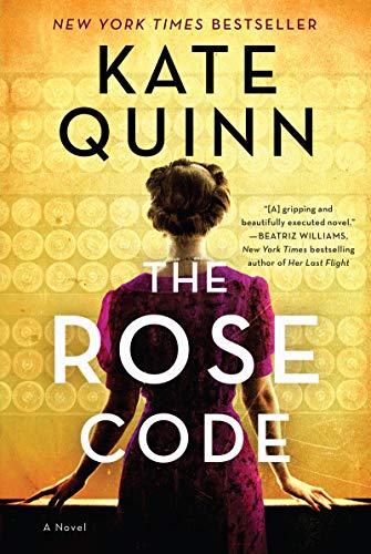 The Rose Code -- Kate Quinn, Paperback