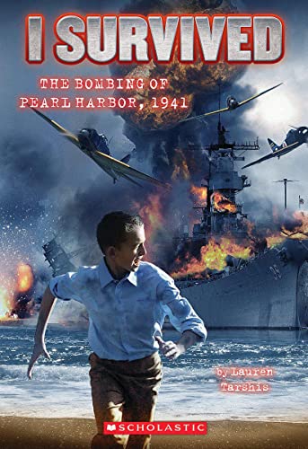 I Survived the Bombing of Pearl Harbor, 1941 (I Survived #4): Volume 4 -- Lauren Tarshis - Paperback