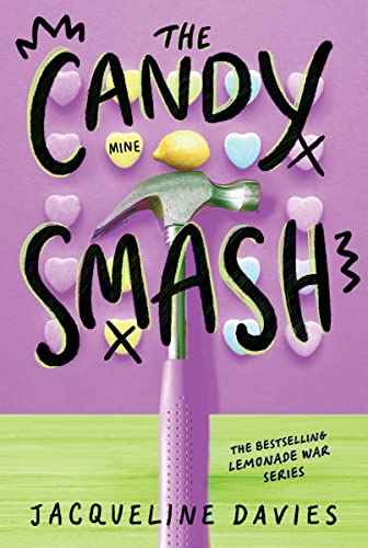 The Candy Smash -- Jacqueline Davies, Paperback