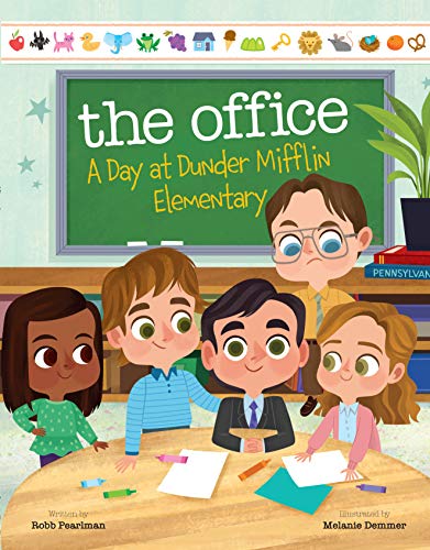 The Office: A Day at Dunder Mifflin Elementary -- Robb Pearlman, Hardcover