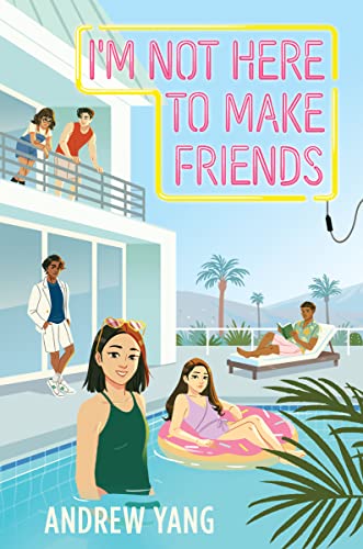 I'm Not Here to Make Friends -- Andrew Yang, Hardcover