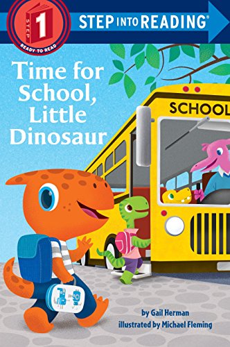 Time for School, Little Dinosaur -- Gail Herman - Paperback