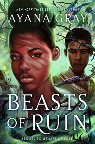 Beasts of Ruin -- Ayana Gray - Hardcover