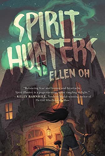 Spirit Hunters -- Ellen Oh, Paperback