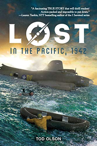 Lost in the Pacific, 1942: Not a Drop to Drink (Lost #1): Volume 1 -- Tod Olson, Hardcover