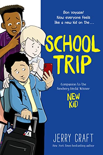 School Trip: A Graphic Novel -- Jerry Craft - Paperback