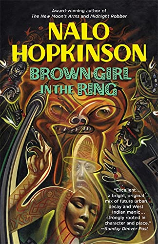 Brown Girl in the Ring -- Nalo Hopkinson, Paperback