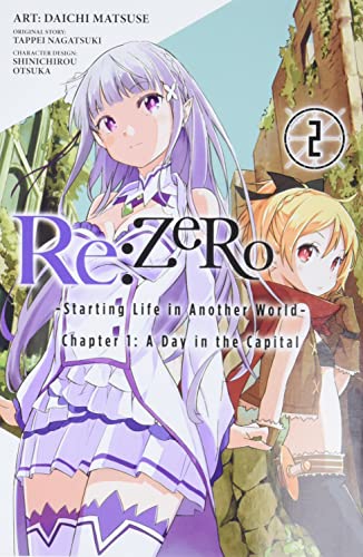 RE: Zero -Starting Life in Another World-, Chapter 1: A Day in the Capital, Vol. 2 (Manga) -- Tappei Nagatsuki, Paperback