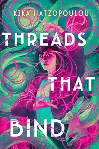 Threads That Bind -- Kika Hatzopoulou - Hardcover