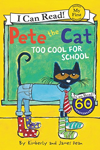 Pete the Cat: Too Cool for School -- James Dean, Paperback