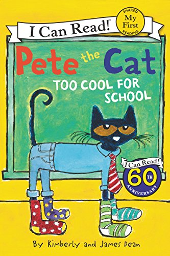 Pete the Cat: Too Cool for School -- James Dean - Paperback