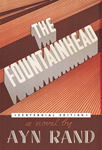 The Fountainhead -- Ayn Rand - Hardcover