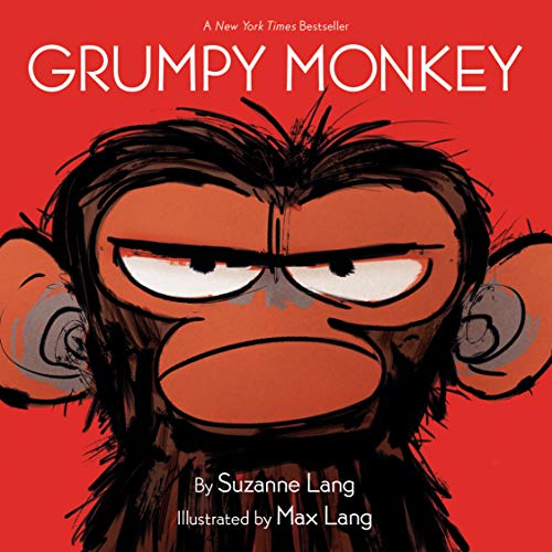 Grumpy Monkey -- Suzanne Lang - Board Book