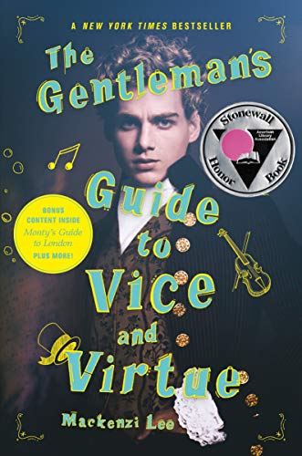 The Gentleman's Guide to Vice and Virtue -- Mackenzi Lee - Paperback