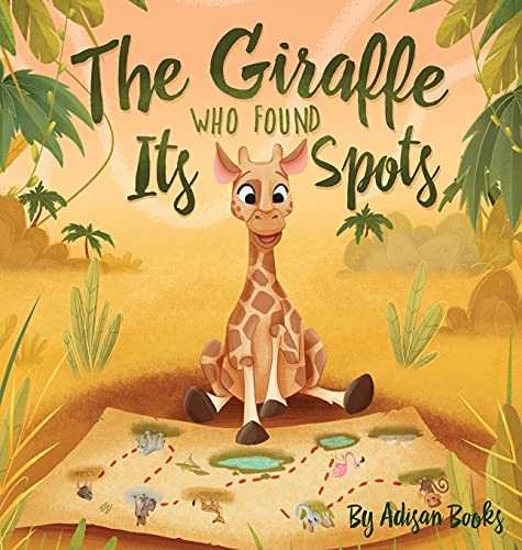 The Giraffe Who Found Its Spots -- Adisan Books - Hardcover
