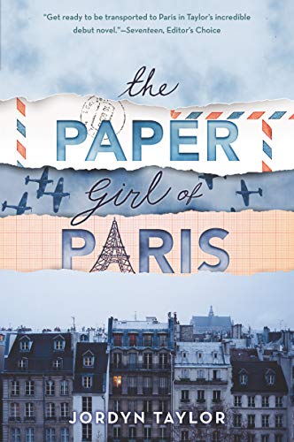The Paper Girl of Paris -- Jordyn Taylor - Paperback