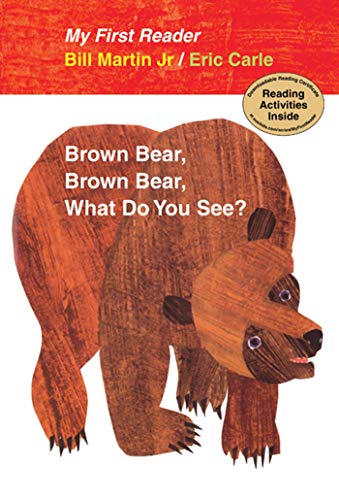 Brown Bear, Brown Bear, What Do You See? -- Bill Martin - Hardcover