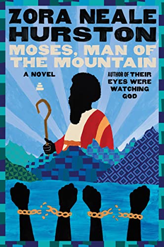 Moses, Man of the Mountain -- Zora Neale Hurston - Paperback