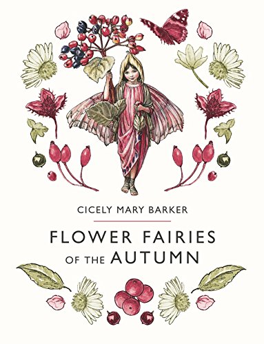 Flower Fairies of the Autumn -- Cicely Mary Barker, Hardcover