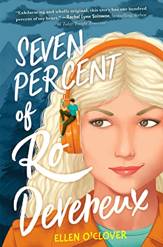 Seven Percent of Ro Devereux -- Ellen O'Clover - Hardcover