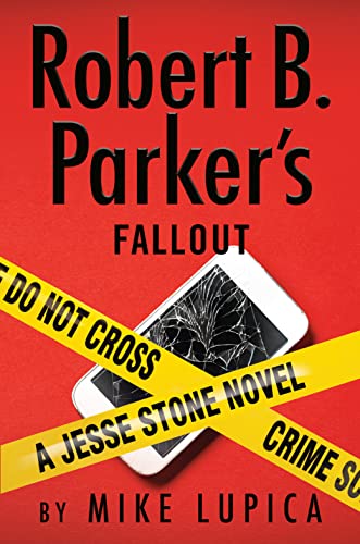Robert B. Parker's Fallout -- Mike Lupica, Hardcover