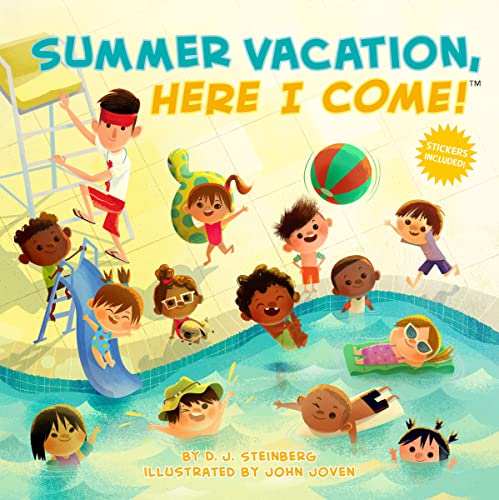 Summer Vacation, Here I Come! -- D. J. Steinberg, Paperback