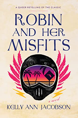 Robin and Her Misfits by Jacobson, Kelly Ann