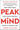 Peak Mind: Find Your Focus, Own Your Attention, Invest 12 Minutes a Day -- Amishi P. Jha, Paperback