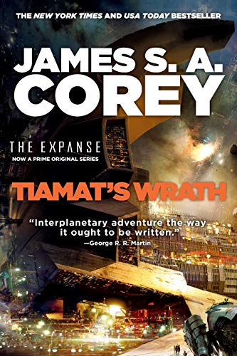 Tiamat's Wrath -- James S. A. Corey - Paperback