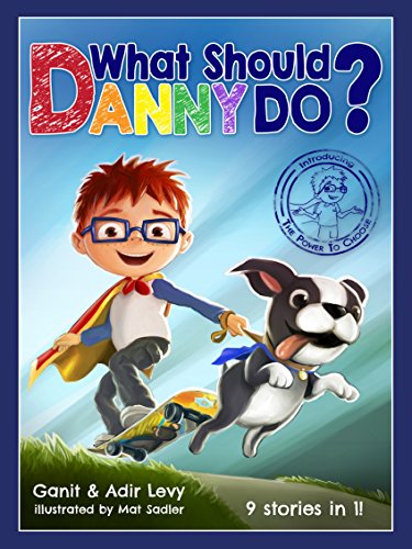 What Should Danny Do? -- Adir Levy, Hardcover