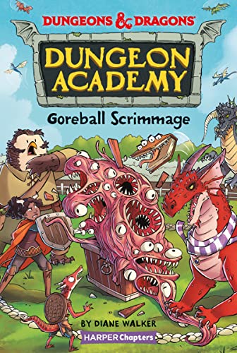 Dungeons & Dragons: Goreball Scrimmage -- Diane Walker, Paperback