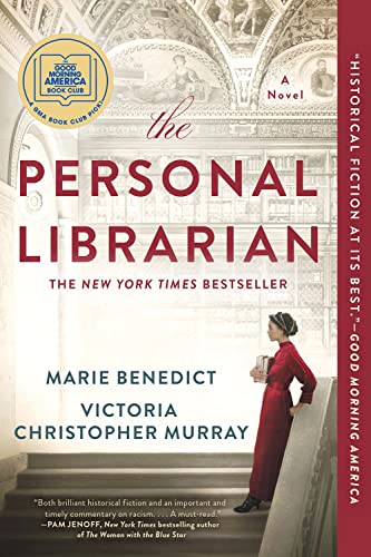 The Personal Librarian: A GMA Book Club Pick (a Novel) -- Marie Benedict - Paperback