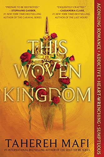 This Woven Kingdom -- Tahereh Mafi - Paperback