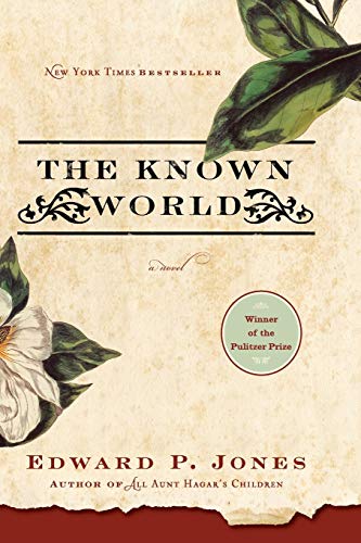 The Known World -- Edward P. Jones, Paperback