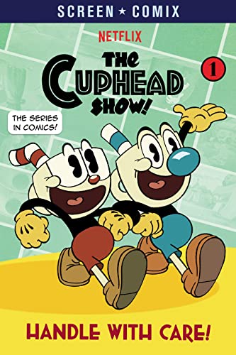 Handle with Care! (the Cuphead Show!) -- Random House, Paperback