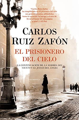 El Prisionero del Cielo / The Prisoner of Heaven -- Carlos Ruiz Zafón, Paperback