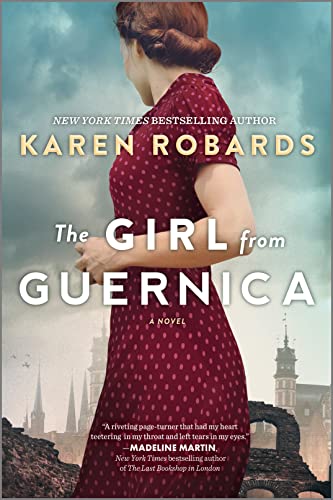 The Girl from Guernica: A Historical Novel -- Karen Robards, Paperback