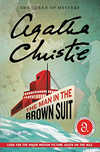 The Man in the Brown Suit: The Official Authorized Edition -- Agatha Christie - Paperback