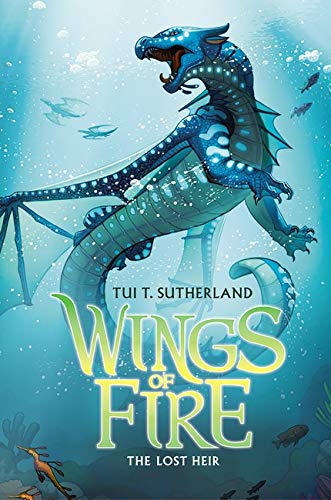The Lost Heir (Wings of Fire #2): Volume 2 -- Tui T. Sutherland, Hardcover