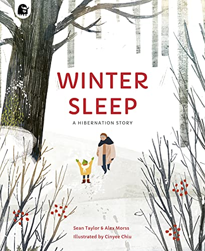 Winter Sleep: A Hibernation Story -- Sean Taylor, Paperback