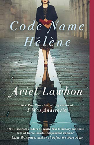 Code Name Hélène -- Ariel Lawhon, Paperback
